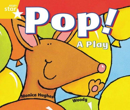 Rigby Star Guided 1 Yellow Level: Pop! A Play Pupil Book (single) Popular Titles Pearson Education Limited