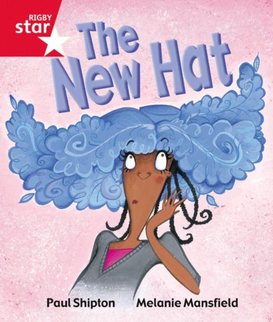 Rigby Star Guided Reception Red Level: The New Hat Pupil Book (single) Popular Titles Pearson Education Limited