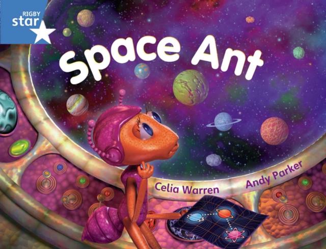 Rigby Star Guided Blue Level: Space Ant Pupil Book (Single) Popular Titles Pearson Education Limited