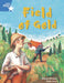 Rigby Star Guided Phonic Opportunity Readers Blue: Pupil Book Single: Field Of Gold Popular Titles Pearson Education Limited