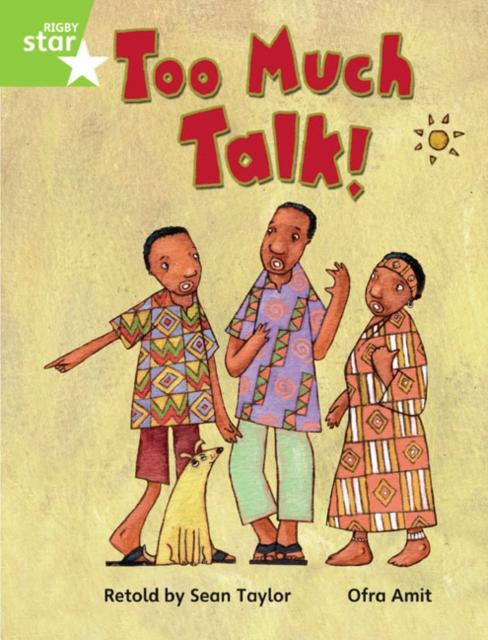 Rigby Star Guided Phonic Opportunity Readers Green: Too Much Talk Pupil Bk (Single) Popular Titles Pearson Education Limited