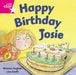 Rigby Star Independent Pink Reader 3: Happy Birthday Josie Popular Titles Pearson Education Limited