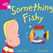 Rigby Star Independent Pink Reader 14 Something Fishy Popular Titles Pearson Education Limited