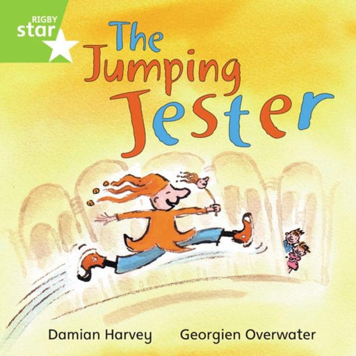 Rigby Star Independent Green Reader 1 The Jumping Jester Popular Titles Pearson Education Limited