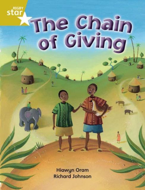 Rigby Star Independent Year 2 Gold Fiction The Chain of Giving Single Popular Titles Pearson Education Limited