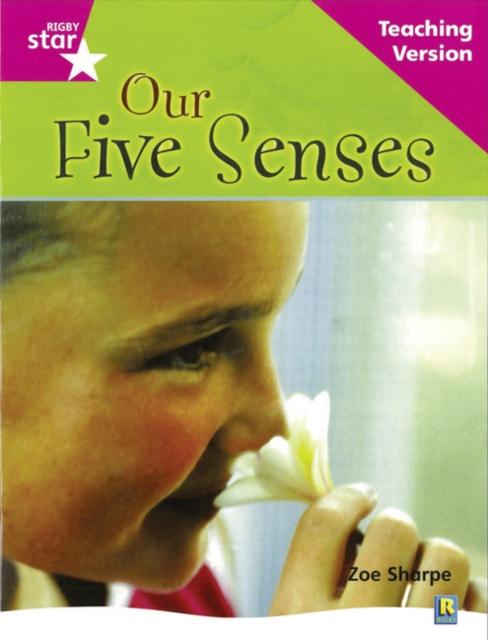 Rigby Star Non-fiction Guided Reading Pink Level: Our Five Senses Teaching Version Popular Titles Pearson Education Limited