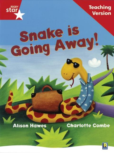 Rigby Star Guided Reading Red Level: Snake is Going Away Teaching Version Popular Titles Pearson Education Limited
