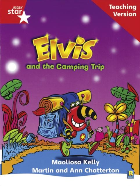 Rigby Star Phonic Guided Reading Red Level: Elvis and the Camping Trip Teaching Version Popular Titles Pearson Education Limited