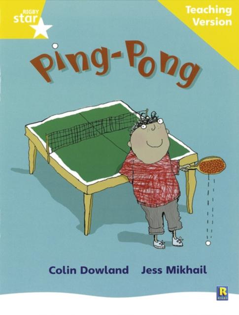 Rigby Star Phonic Guided Reading Yellow Level: Ping Pong Teaching Version Popular Titles Pearson Education Limited