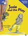 Rigby Star Guided Reading Blue Level: Josie and the Play Teaching Version Popular Titles Pearson Education Limited
