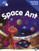 Rigby Star Guided Reading Blue Level: Space Ant Teaching Version Popular Titles Pearson Education Limited