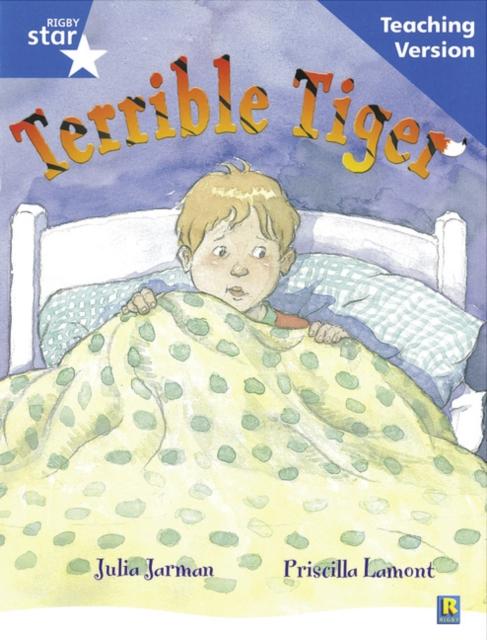 Rigby Star Guided Reading Blue Level: The Terrible Tiger Teaching Version Popular Titles Pearson Education Limited