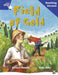 Rigby Star Phonic Guided Reading Blue Level: Field of Gold Teaching Version Popular Titles Pearson Education Limited