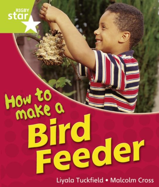 Rigby Star Guided Quest Year 1Green Level: How To Make A Bird Feeder Reader Single Popular Titles Pearson Education Limited