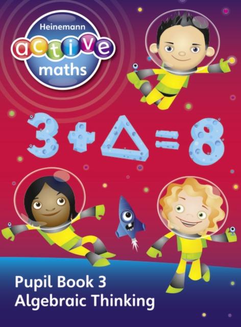 Heinemann Active Maths - Second Level - Exploring Number - Pupil Book 3 - Algebraic Thinking Popular Titles Pearson Education Limited