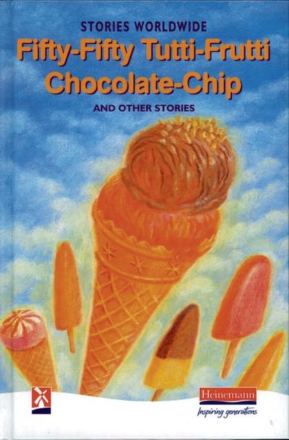 Fifty-Fifty Tutti-Frutti Chocolate Chip & Other Stories Popular Titles Pearson Education Limited