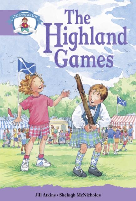 Literacy Edition Storyworlds Stage 8, Our World, Highland Games Popular Titles Pearson Education Limited