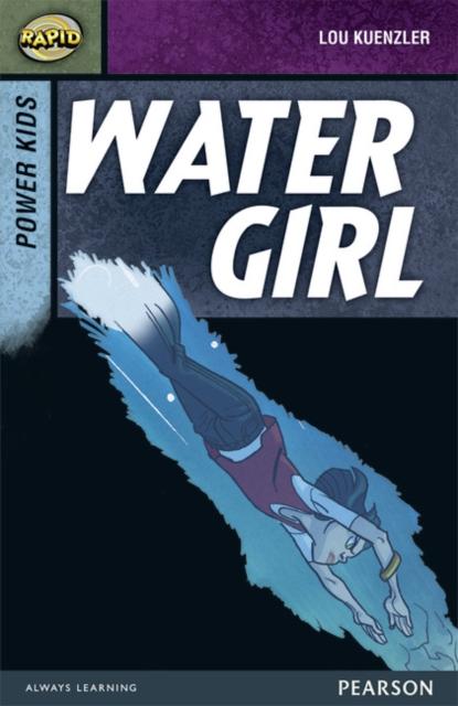 Rapid Stage 7 Set A: Power Kids: Water Girl Popular Titles Pearson Education Limited