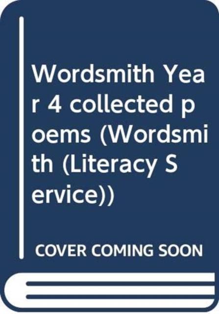Wordsmith Year 4 collected poems Popular Titles Pearson Education Limited