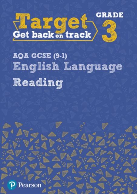 Target Grade 3 Reading AQA GCSE (9-1) English Language Workbook : Target Grade 3 Reading AQA GCSE (9-1) English Language Workbook Popular Titles Pearson Education Limited