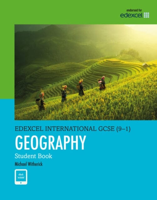 Pearson Edexcel International GCSE (9-1) Geography Student Book by Michael Witherick Extended Range Pearson Education Limited