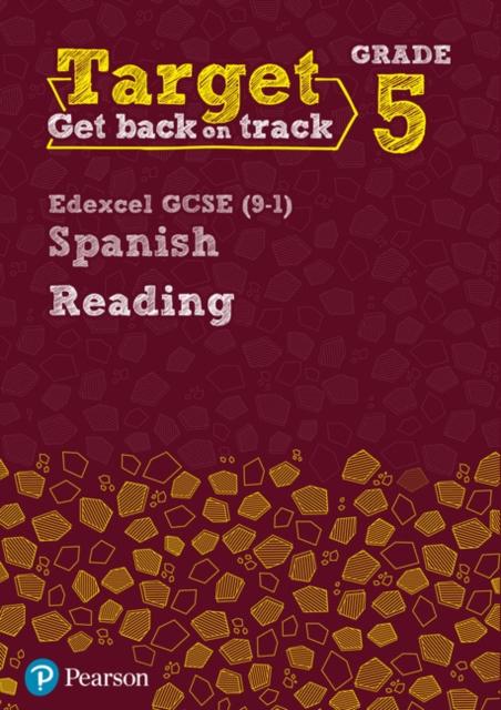 Target Grade 5 Reading Edexcel GCSE (9-1) Spanish Workbook Popular Titles Pearson Education Limited