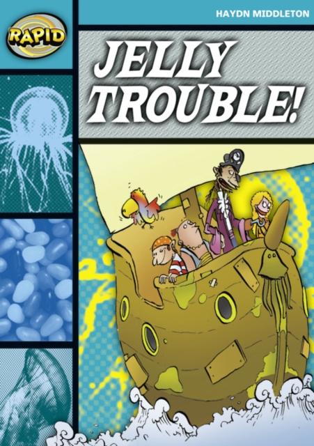 Rapid Reading: Jelly Trouble (Stage 3, Level 3B) Popular Titles Pearson Education Limited