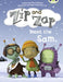 Bug Club Guided Fiction Year 1 Yellow B Zip and Zap meet the Same Popular Titles Pearson Education Limited