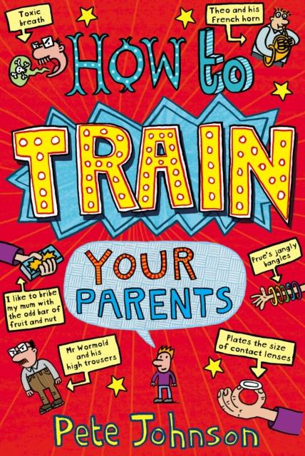 How To Train Your Parents Popular Titles Penguin Random House Children's UK
