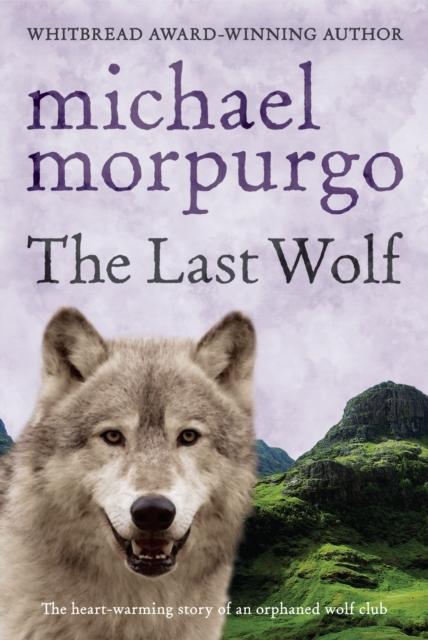 The Last Wolf Popular Titles Penguin Random House Children's UK