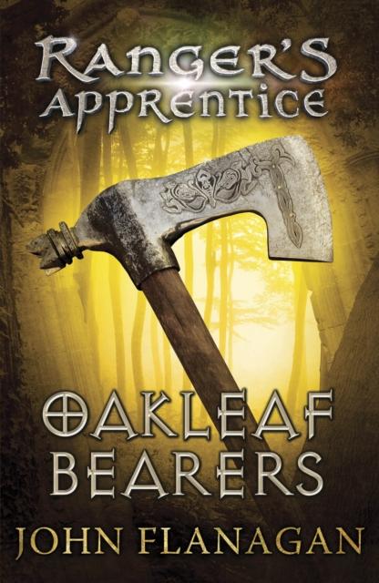 Oakleaf Bearers (Ranger's Apprentice Book 4) Popular Titles Penguin Random House Children's UK