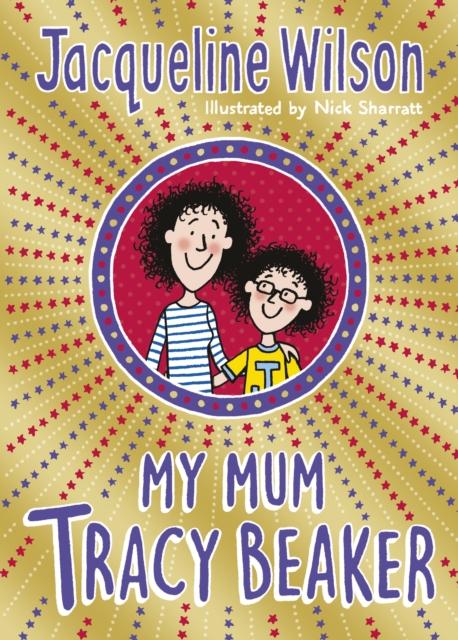 My Mum Tracy Beaker Popular Titles Penguin Random House Children's UK