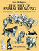 The Art of Animal Drawing : Construction, Action, Analysis, Caricature by Ken Hultgen Extended Range Dover Publications Inc.