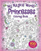 My Magical World! Princesses Coloring Book: Includes 100 Glitter Stickers! Popular Titles Dover Publications Inc.