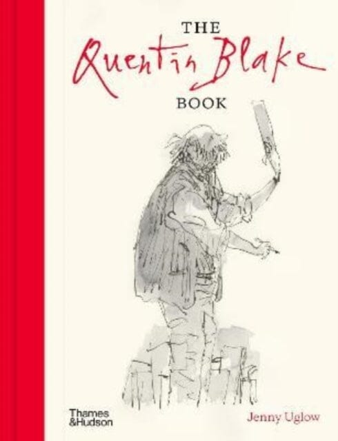 The Quentin Blake Book Extended Range Thames & Hudson Ltd