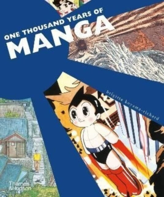 One Thousand Years of Manga by Brigitte Koyama-Richard Extended Range Thames & Hudson Ltd