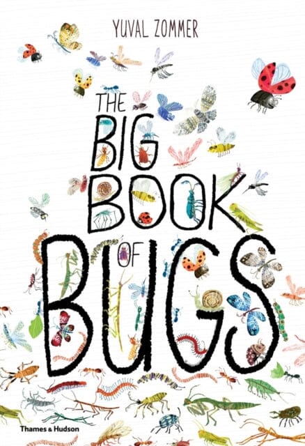 The Big Book of Bugs Extended Range Thames & Hudson Ltd