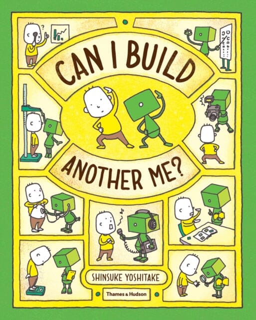 Can I Build Another Me? by Shinsuke Yoshitake Extended Range Thames & Hudson Ltd