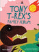 Tony T-Rex's Family Album : A History of Dinosaurs! Popular Titles Thames & Hudson Ltd