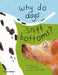 Why do dogs sniff bottoms? : Curious questions about your favourite pet Popular Titles Thames & Hudson Ltd
