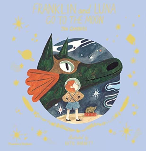Franklin and Luna go to the Moon Popular Titles Thames & Hudson Ltd