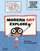 Modern Art Explorer : Modern Art Explorer: Discover the stories behind artworks by Matisse, Kahlo and more... Popular Titles Thames & Hudson Ltd