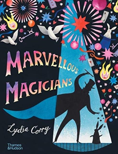 Marvellous Magicians : The greatest magicians of all time! Popular Titles Thames & Hudson Ltd