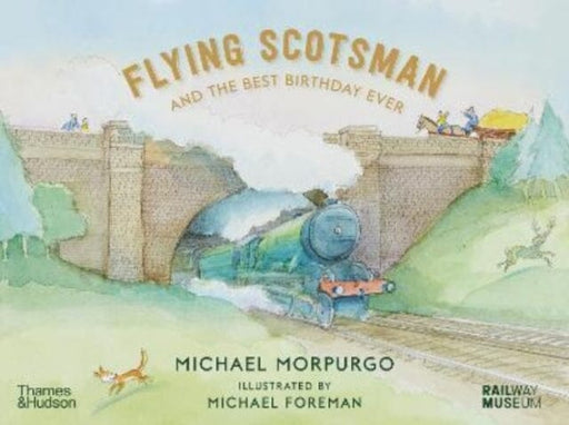 Flying Scotsman and the Best Birthday Ever Extended Range Thames & Hudson Ltd