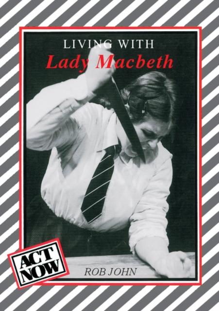 Living with Lady Macbeth Popular Titles Cambridge University Press