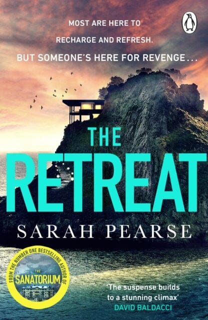 The Retreat : The new top ten Sunday Times bestseller from the author of The Sanatorium by Sarah Pearse Extended Range Transworld Publishers Ltd