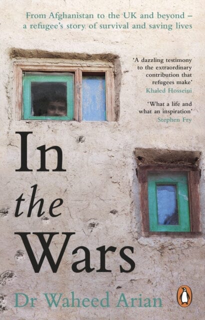 In the Wars : An uplifting, life-enhancing autobiography, a poignant story of the power of resilience Extended Range Transworld Publishers Ltd