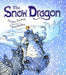 The Snow Dragon Popular Titles Penguin Random House Children's UK