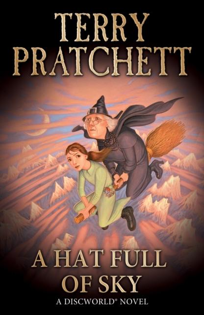 A Hat Full of Sky : (Discworld Novel 32) Popular Titles Penguin Random House Children's UK
