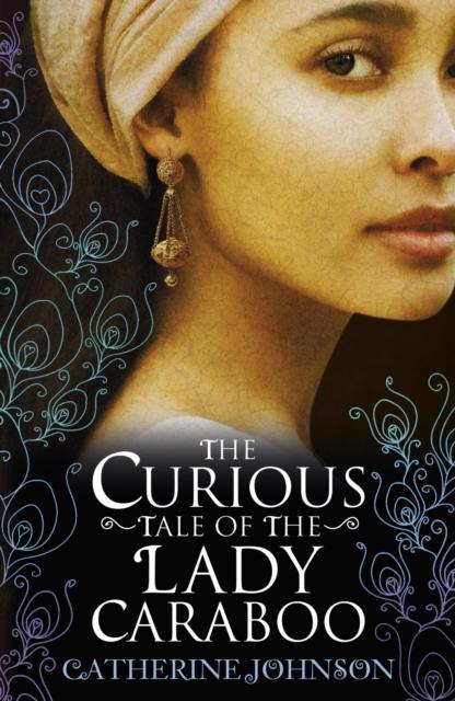 The Curious Tale of the Lady Caraboo Popular Titles Penguin Random House Children's UK